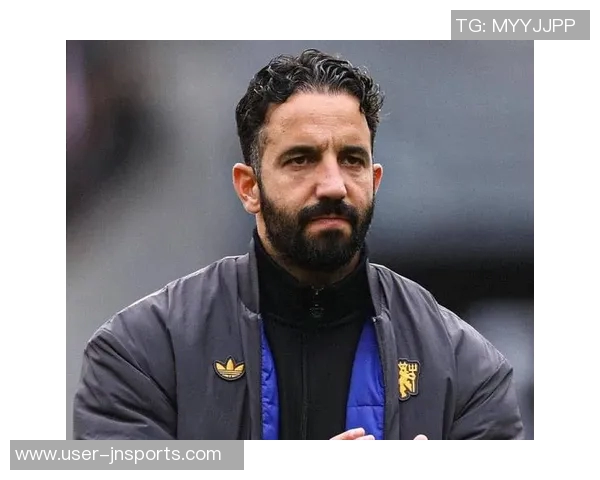 阿莫林更衣室遭孤立B费成为其坚定支持者与盟友